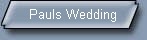 Pauls Wedding